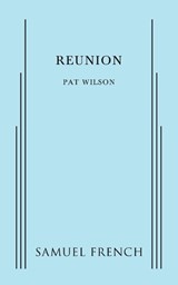 Reunion - Pat Wilson - 9780874402940
