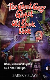 the Great Grey Ghost of Old Spook Lane - Anne Phillips - 9780874403183