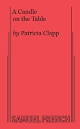 A Candle on the Table - Patricia Clapp - 9780874409840