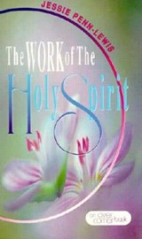 The Work Of The Holy Spirit - Jessie Penn-Lewis - 9780875089614