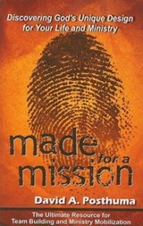 Made For A Mission - David A. Posthuma - 9780875089812