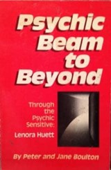 Psychic Beam to Beyond - Jean Boulton ; Peter Boulton - 9780875165141