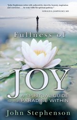 Fullness of Joy - John (John Stephenson) Stephenson - 9780875168708