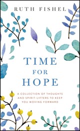 Time for Hope - Ruth Fishel - 9780875169491