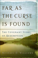 Far as the Curse Is Found - DR MICHAEL D,  For (Swansea University, UK) Williams - 9780875525105