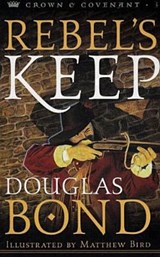 CROWN & COVENANT 3 VOLUME SET - Douglas Bond - 9780875526713