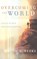 Overcoming The World, Joel R. Beeke - Paperback - 9780875527468