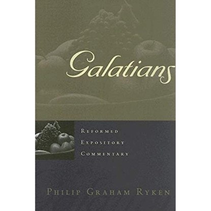 Galatians, Philip Graham Ryken - Gebonden - 9780875527826