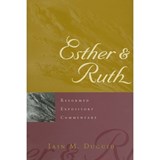 Reformed Expository Commentary: Esther & Ruth - Iain M. Duguid - 9780875527833