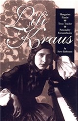 Lili Kraus - Steve Roberson - 9780875652160
