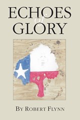 Echoes of Glory -  - 9780875653891