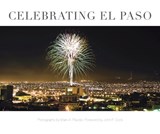 Celebrating El Paso - Mark Paulda - 9780875654027