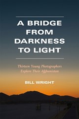 A Bridge from Darkness to Light - Bill Wright - 9780875657943