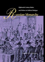 Russian Monarchy - Cynthia H. Whittaker - 9780875803081