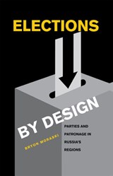 Elections by Design - Bryon Moraski - 9780875803555