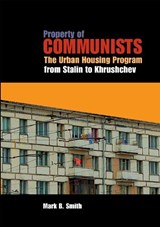 Property of Communists - Mark B. Smith - 9780875804231