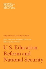 U.S. Education Reform and National Security - Julia C. Levy - 9780876095201