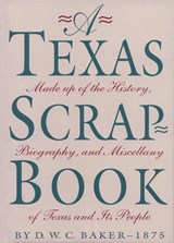 Texas Scrap-Book - Ltd -  - 9780876111130