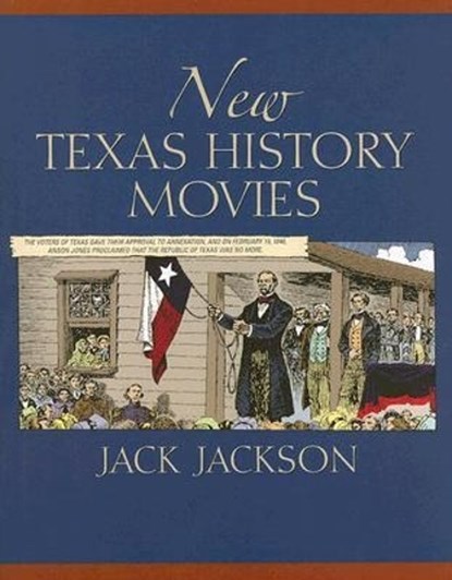New Texas History Movies, JACKSON,  Jack - Paperback - 9780876112236
