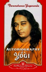 Autobiography of a Yogi - Paramahansa (Paramahansa Yogananda) Yogananda - 9780876120828