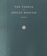 The Temple of Apollo Bassitas IV - Frederick A. Cooper - 9780876619490