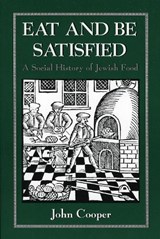 Eat and Be Satisfied - John Cooper - 9780876683163