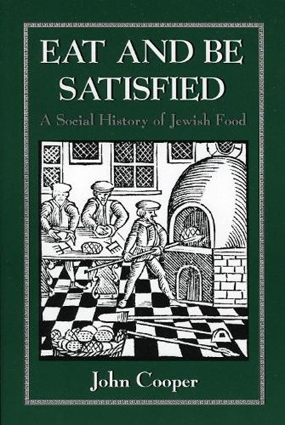 Eat and Be Satisfied, John Cooper - Paperback - 9780876683163
