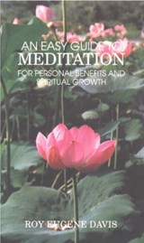 Easy Guide to Meditation - Roy Eugene Davis - 9780877072447