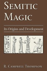 Semitic Magic - R, Campbell  Thompson - 9780877289326