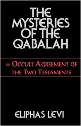 The Mysteries of the Qabalah - Eliphas Levi - 9780877289401