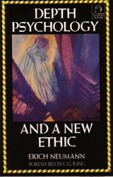 Depth Psychology and a New Ethic - Erich Neumann - 9780877735717