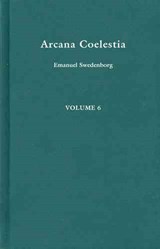 Arcana Coelestia 6 - Emanuel Swedenborg - 9780877852230