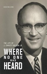 Where No One Has Heard - Ken Wilson - 9780878086313