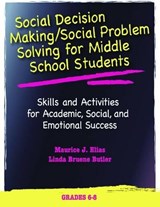 Social Decision Making/Social Problem Solving (SDM/SPS), Grades 6-8 - Maurice J. Elias ; Linda Bruene Butler - 9780878225149