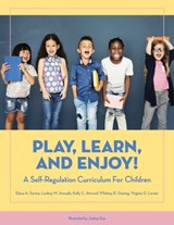 Play, Learn, and Enjoy! - Elena A. Savina ; Lindsay M. Anmuth ; Kelly C. Atwood ; Whitney R. Giesing ; Virginia G. Larsen - 9780878227167