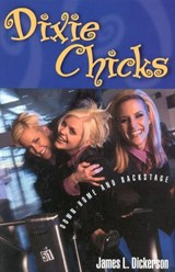 Dixie Chicks - DICKERSON,  James L. - 9780878331895