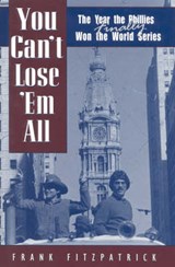 You Can't Lose 'Em All - FITZPATRICK,  Frank - 9780878331994
