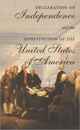 The Declaration of Independence and the Constitution of the United States of America - Cass R. Sunstein - 9780878401437