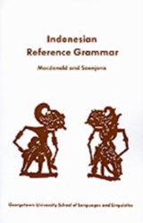 A Student's Reference Grammar of Modern Formal Indonesian - R. Ross MacDonald ; Soenjono Darjowidjojo - 9780878403622