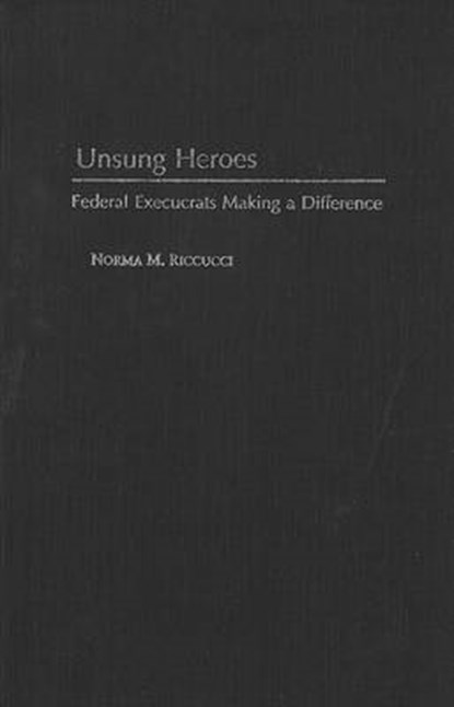 Unsung Heroes, RICCUCCI,  Norma M. - Gebonden - 9780878405923