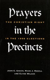 Prayers in the Precincts - GREEN,  John C. ; Rozell, Mark J. ; Wilcox, Clyde - 9780878407750