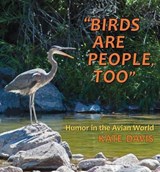 Birds Are People, Too - DAVIS,  Kate - 9780878426690