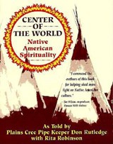 Center of the World - Don Rutledge ; Rita Robinson - 9780878771721