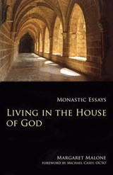 Living in the House of God - Margaret Malone - 9780879070328