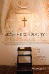 Reclaiming Humility - Jane Foulcher - 9780879072551