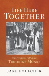 Life Here Together - Jane Foulcher - 9780879073992