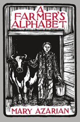 A Farmer's Alphabet - Mary Azarian - 9780879233976