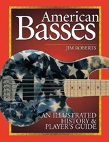 American Basses - Jim Roberts - 9780879307219
