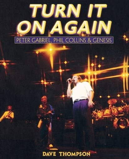 Turn It On Again, Dave Thompson - Paperback - 9780879308100