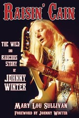 Raisin' Cain - Mary Lou Sullivan - 9780879309732